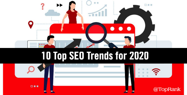 Top 10 SEO Trends 2020